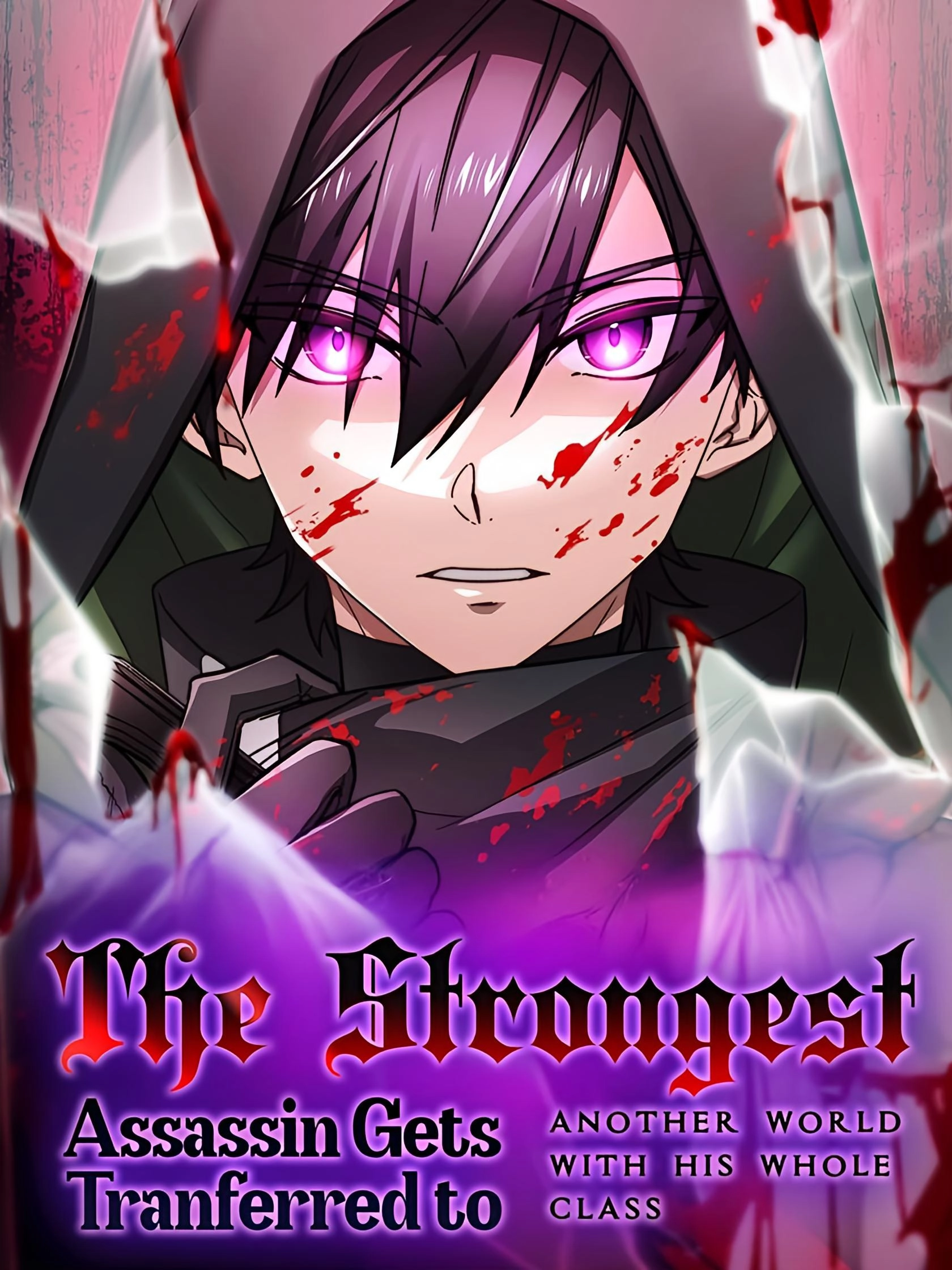 The Strongest Assassin Gets Transferred to Another World With His Whole class